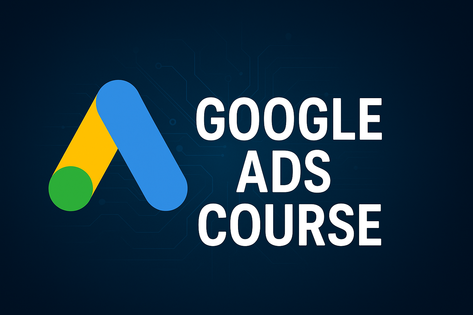 Google Ads Course: (5.30 hour)